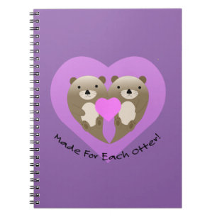 Made for Each Otter Notebook