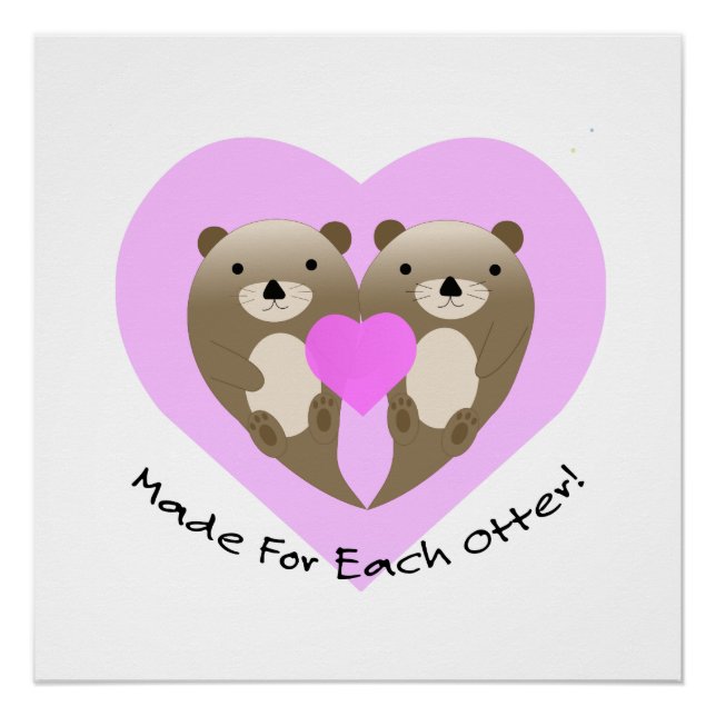 Made for Each Otter Poster (Front)