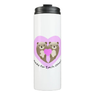 Made for Each Otter Thermal Tumbler