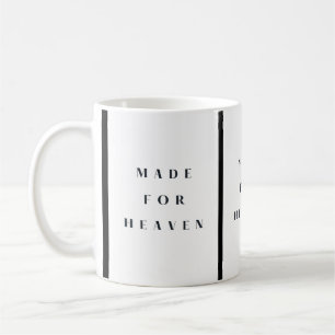 Made for Heaven Coffee Mug