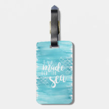 Made For The Sea Watercolor Luggage Tag