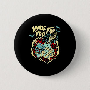 Made For You Zombie Lovers Frankenstein Valentines 6 Cm Round Badge