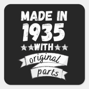 made in 1935 with original parts, square sticker