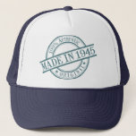 Made in 1945 trucker hat<br><div class="desc">If you were born in the year of '45,  then you will love this Made in 1945,  100% authentic original,  t-shirts and products. Great birthday gift for those who love their age.</div>