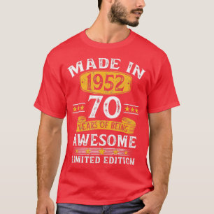Made In 1952 70 Years Old Gifts 70th Birthday Gift T-Shirt