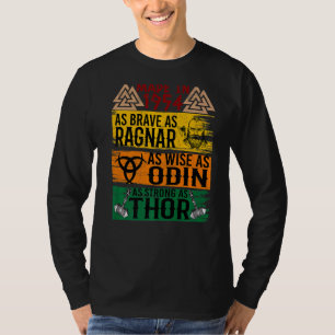 Made In 1954 As Brave As Ragnar As Wise As Odin Vi T-Shirt