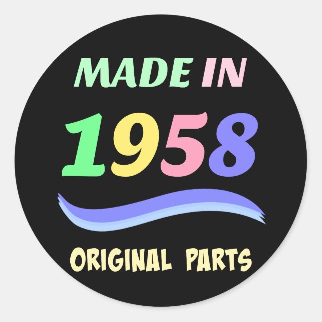 Made in 1958, colourful text design classic round sticker (Front)