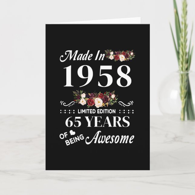 Made In 1958 Limited Edition 65 Years Of Being Card (Front)