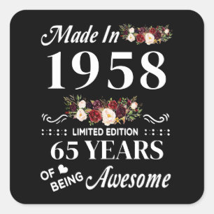 Made In 1958 Limited Edition 65 Years Of Being Square Sticker