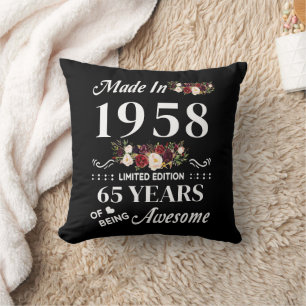 Made In 1958 Limited Edition 65 Years Of Being Thr Cushion