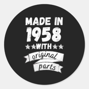 made in 1958 with original parts, classic round sticker