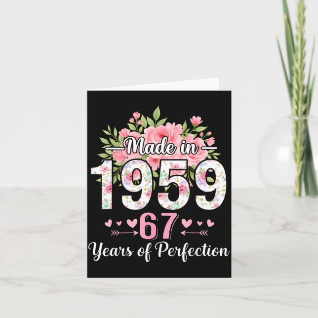Made In 1959 Floral 67th Birthday Women 67 Years O Card (Front)