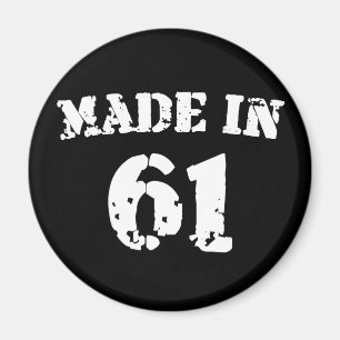 Made In 1961 Magnet