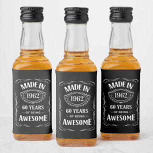 Made in 1962 60 years of being awesome 2022 bday liquor bottle label