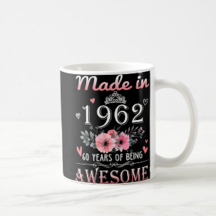 Made In 1962 Floral 60 Year Old 60th Birthday Gift Coffee Mug