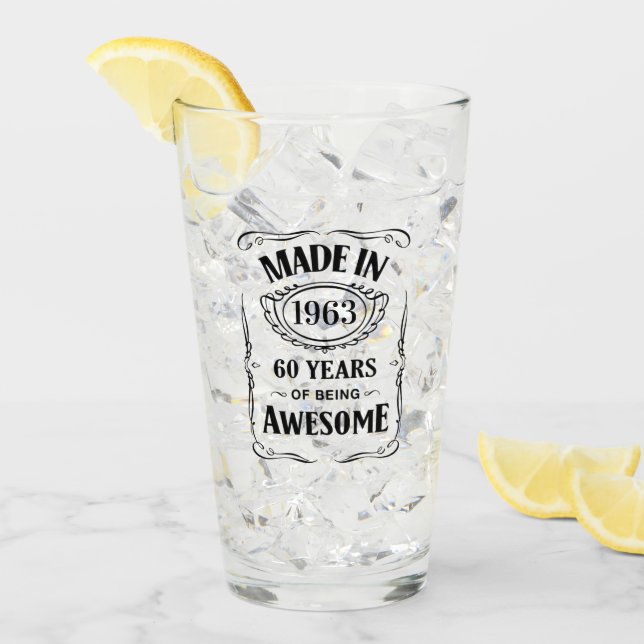 Made in 1963 60 years of being awesome 2023 bday glass (Front Ice)