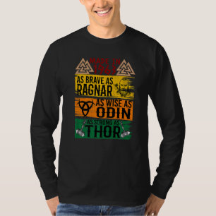 Made In 1963 As Brave As Ragnar As Wise As Odin Vi T-Shirt