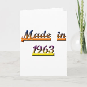 MADE IN 1963 CARD