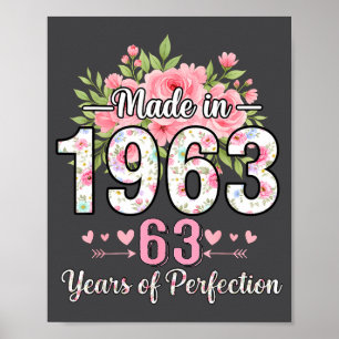 Made In 1963 Floral 63rd Birthday Women 63 Years O Poster