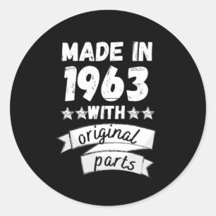 made in 1963 with original parts, classic round sticker