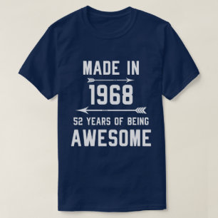 Made in 1968 52 Years of Awesome Gift Men Women T-Shirt
