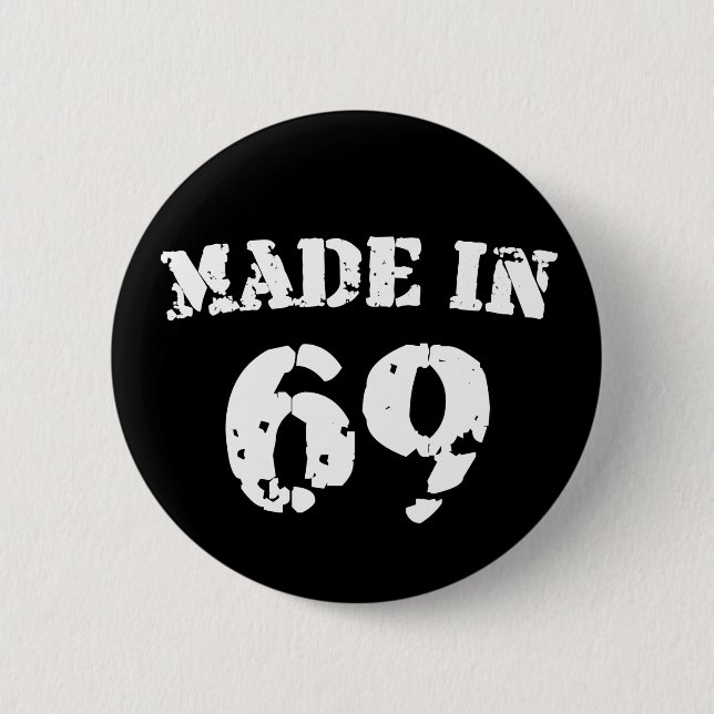Made In 1969 6 Cm Round Badge (Front)