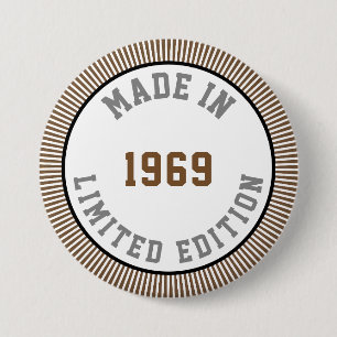 Made in 1969 7.5 cm round badge