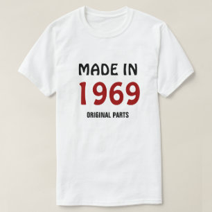 Made in 1969, Original Parts T-Shirt