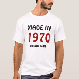 Made in 1970, Original Parts, T-Shirt