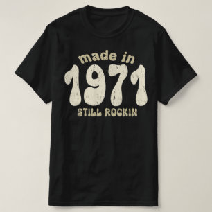 Made in 1971 still rocking vintage numbers T-Shirt