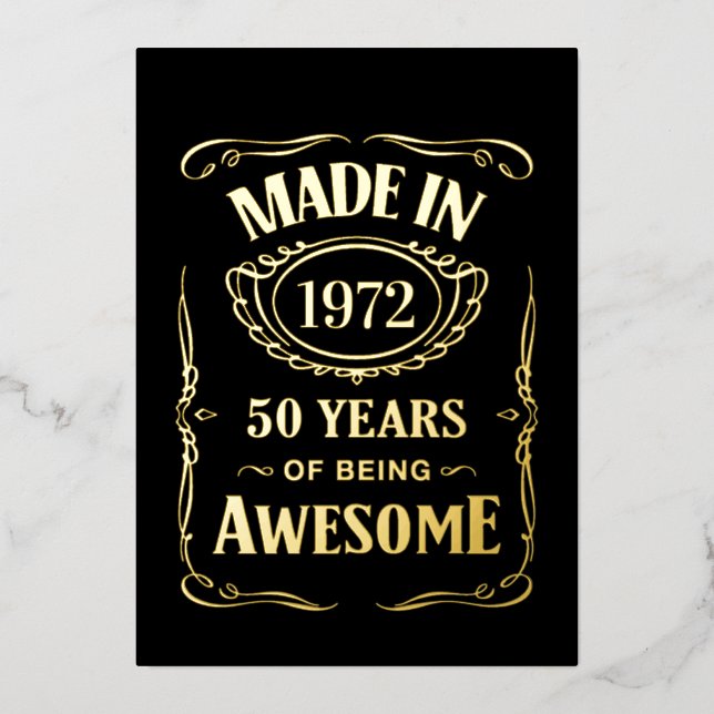 Made in 1972 50 years of being awesome 2022 bday (Front)