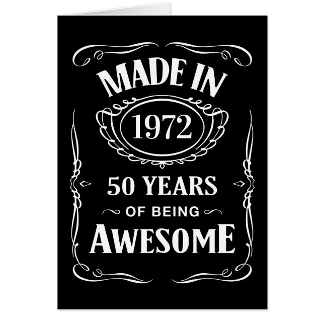 Made in 1972 50 years of being awesome 2022 bday (Front)