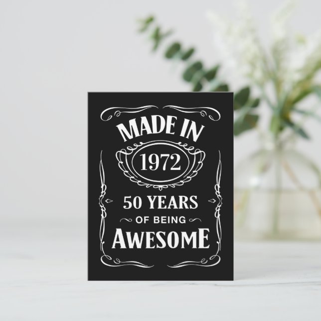 Made in 1972 50 years of being awesome 2022 bday (Standing Front)