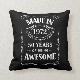 Made in 1972 50 years of being awesome 2022 bday cushion
