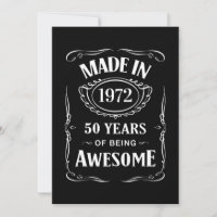 Made in 1972 50 years of being awesome 2022 bday