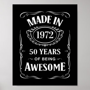 Made in 1972 50 years of being awesome 2022 bday poster