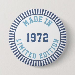 Made in 1972 7.5 cm round badge