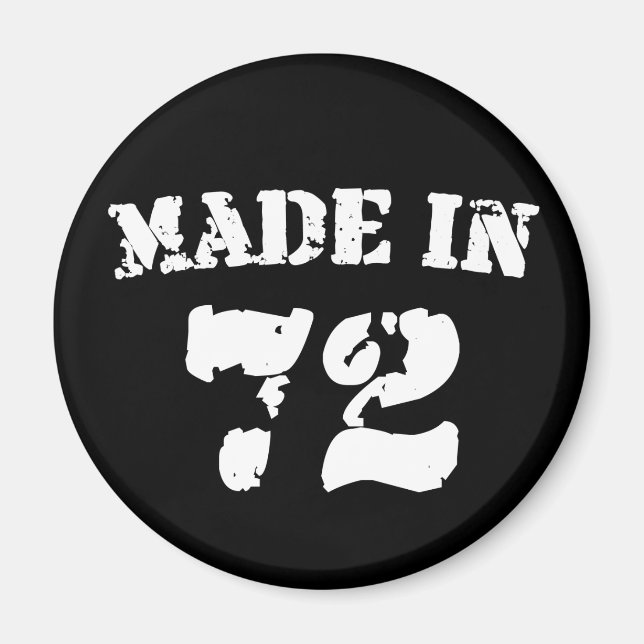 Made In 1972 Magnet (Front)