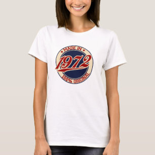 Made In 1972 T-Shirt