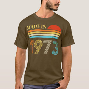 Made in 1973 50th Birthday Gift T-Shirt