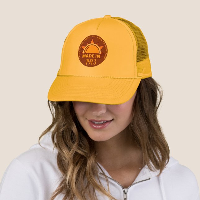 MADE IN 1973 funny birthday gift                   Trucker Hat (In Situ)