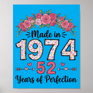 Made In 1974 Floral 52nd Birthday Gifts Women 52 Poster