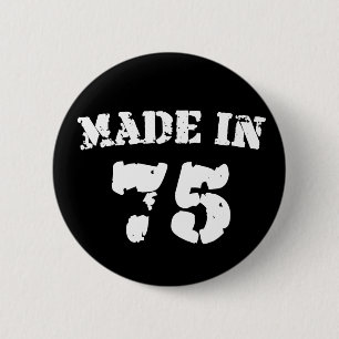 Made In 1975 6 Cm Round Badge