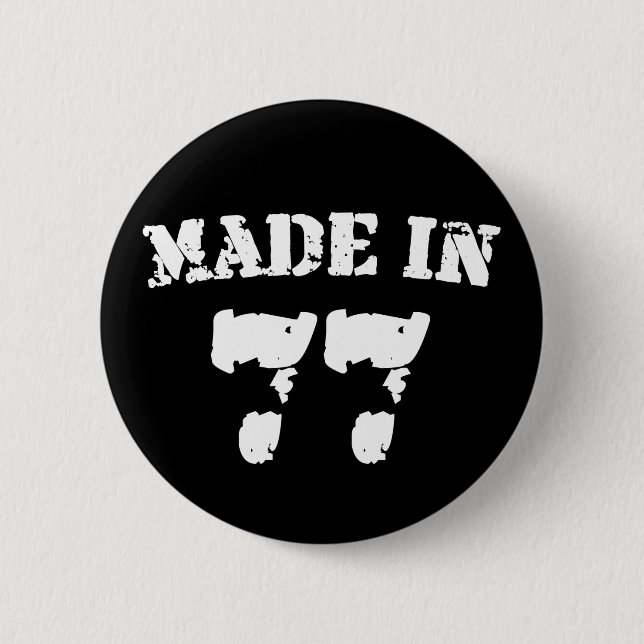 Made In 1977 6 Cm Round Badge (Front)