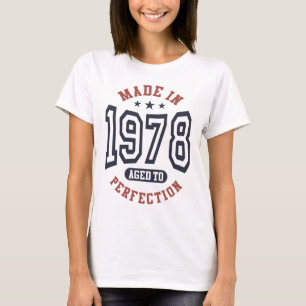 Made In 1978 Aged To Perfection Birthday Gift T-Shirt