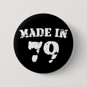Made In 1979 6 Cm Round Badge