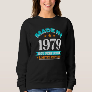 Made in 1979 perfection sweatshirt