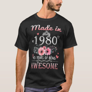 Made In 1980 Floral 43 Year Old 43rd Birthday Wom T-Shirt