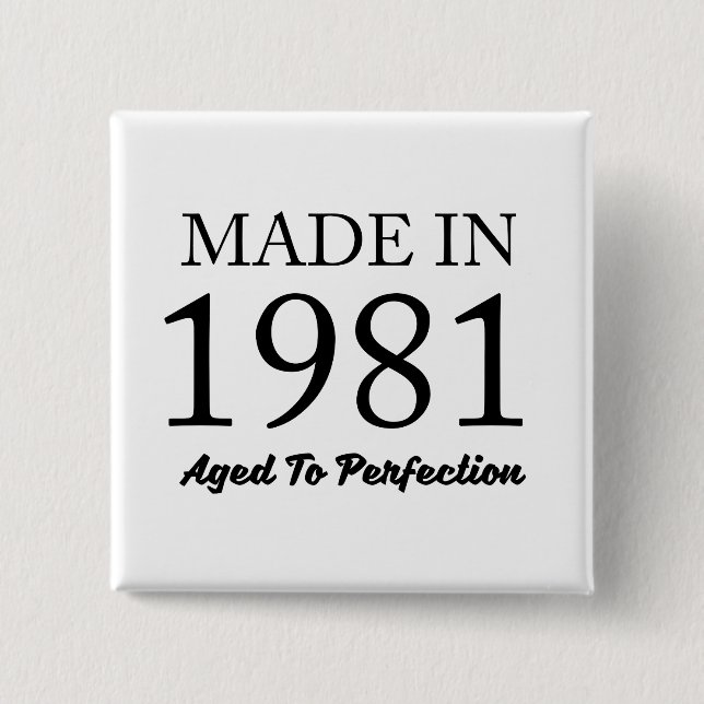 Made In 1981 15 Cm Square Badge (Front)