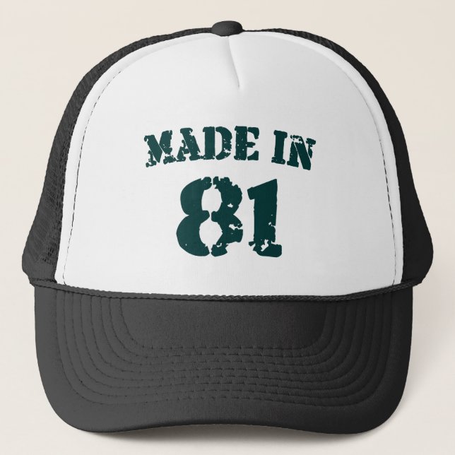 Made In 1981 Trucker Hat (Front)